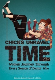 Chicks Unravel Time (Deborah Stanish)