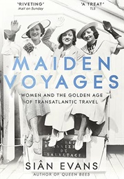 Maiden Voyages (Sian Evans)