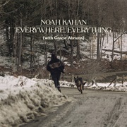 Everywhere, Everything (With Gracie Abrams) - Noah Kahan, Gracie Abrams