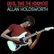 Devil Takes the Hindmost - Allan Holdsworth