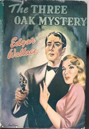 The Three Oak Mystery (Edgar Wallace)