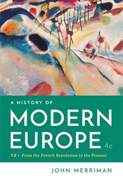 A History of Modern Europe V2 (Merriam, John)