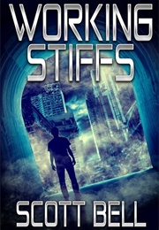 Working Stiffs (Bell, Scott)