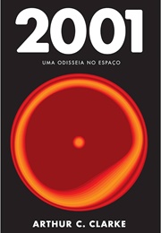 2001: Uma Odisseia No Espaço (Arthur C. Clarke)