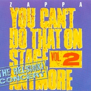 Frank Zappa ‎- You Can't Do That on Stage Anymore Vol. 2