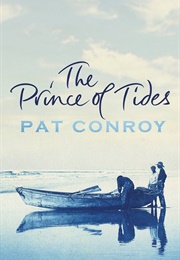 The Prince of Tides: A Novel (Conroy, Pat)