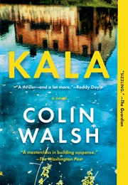Kala (Colin Walsh)