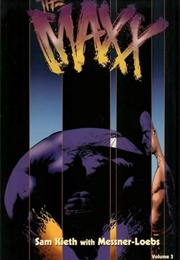 The Maxx, Vol 3 (Sam Kieth)