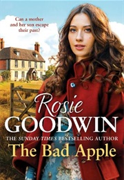 The Bad Apple (Rosie Goodwin)