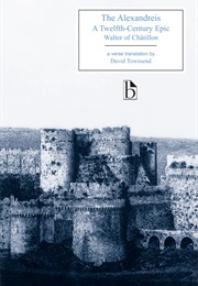 The Alexandreis (Walter Chatillon)