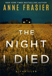 The Night I Died (Anne Frasier)