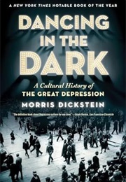Dancing in the Dark (Morris Dickstein)