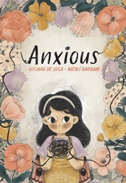 Anxious (Luciana Deluca)