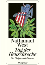 Tag Der Heuschrecke (Nathanael West)
