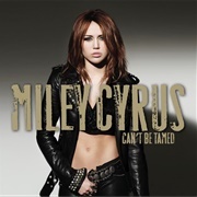 Can't Be Tamed - Miley Cyrus