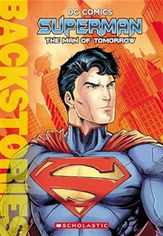 Superman: The Man of Tomorrow (Daniel Wallace)