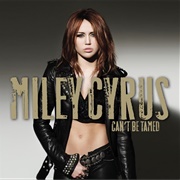Can't Be Tamed - Miley Cyrus