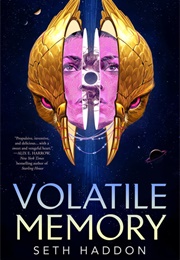 Volatile Memory (Seth Haddon)