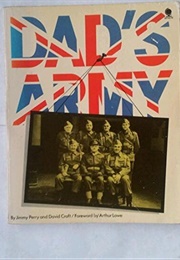 Dad's Army (J Perry & D Croft)