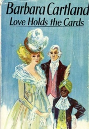 Love Holds the Cards (Barbara Cartland)