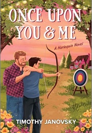 Once Upon You & Me (Timothy Janovsky)