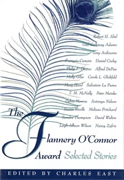 The Flannery O'Connor Award: Selected Stories (Edited by Charles East)