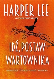 "Idź, Postaw Wartownika" (Harper Lee)