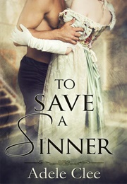 To Save a Sinner (Adele Clee)