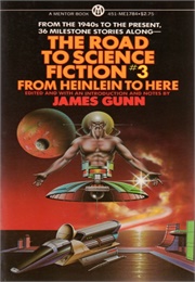 The Road to Science Fiction (James Gunn)