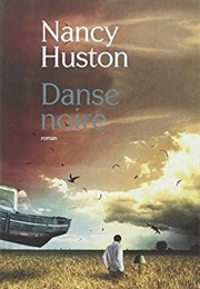 Danse Noire (Nancy Huston)