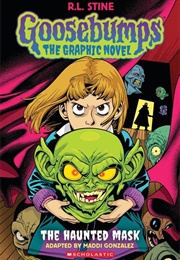 The Haunted Mask (Graphic Novel) (R.L. Stine)