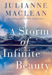 A Storm of Infinite Beauty (Julianne MacLean)