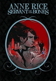 Anne Rice's Servant of the Bones (IDW Publishing)