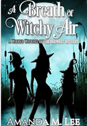 A Breath of Witchy Air