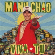 Viva Tu - Manu Chao