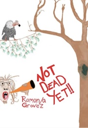 Not Dead Yet!! (Ramon/A Gravez)