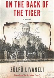 On the Back of the Tiger (Zülfü Livaneli)