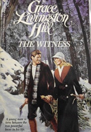 The Witness (Livingston Hill, Grace)