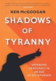 Shadows of Tyranny (K McGoogan)