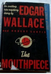The Mouthpiece (Edgar Wallace)