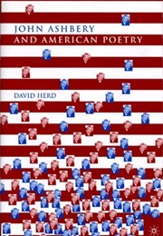 John Ashbery and American Poetry (David Herd)