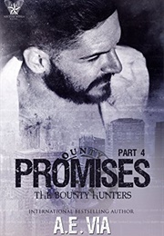 Promises: Part 4 (A.E. Via)