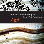 Rudresh Mahanthappa's Indo-Pak Coalition - Apti (2008)