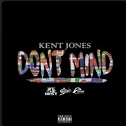 Don't Mind - Kent Jones