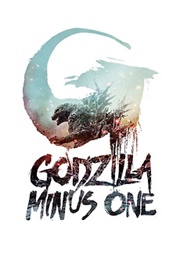 Godzilla Minus One (2023)