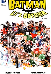 Batman: Li'l Gotham Vol. 1 (Dustin Nguyen)