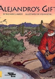 Alejandro's Gift (Richard E. Albert)