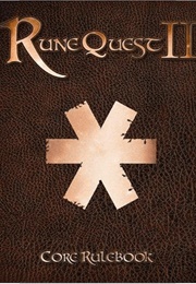 Runequest II: Core Rulebook (L Whitaker & P Nash)