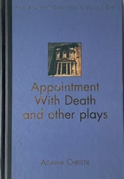 Appointment With Death and Other Plays (Agatha Christie)