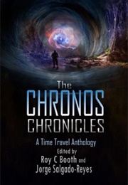 The Chronos Chronicles (Roy C. Booth)